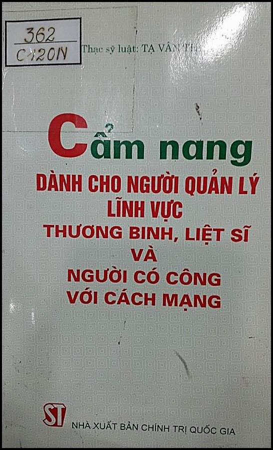 Cẩm nang dành cho người quản lý lĩnh vực thương binh, liệt sĩ và người có công với cách mạng