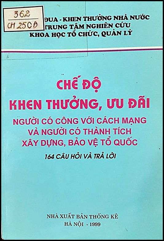 Chế độ khen thưởng, ưu đãi người có công với cách mạng và người có thành tích xây dựng, bảo vệ Tổ quốc
