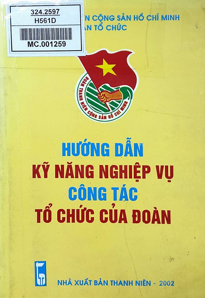 Hướng dẫn kỹ năng nghiệp vụ công tác tổ chức của Đoàn