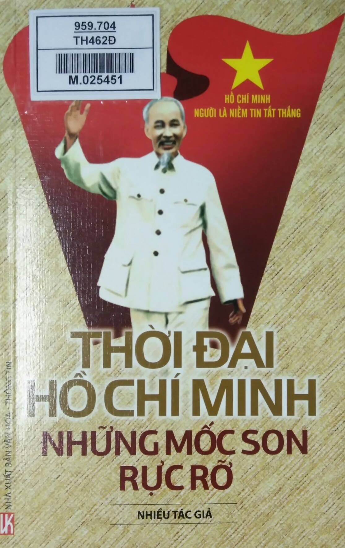 Thời đại Hồ Chí Minh – Những mốc son rực rỡ