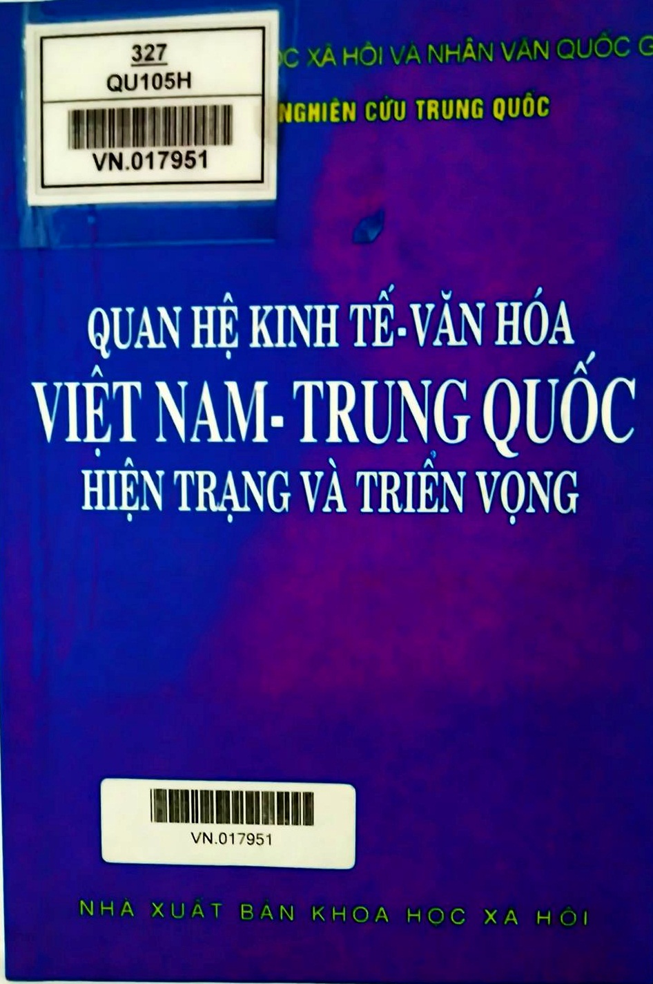 Quan hệ kinh tế - văn hoá Việt Nam - Trung Quốc hiện trạng và triển vọng