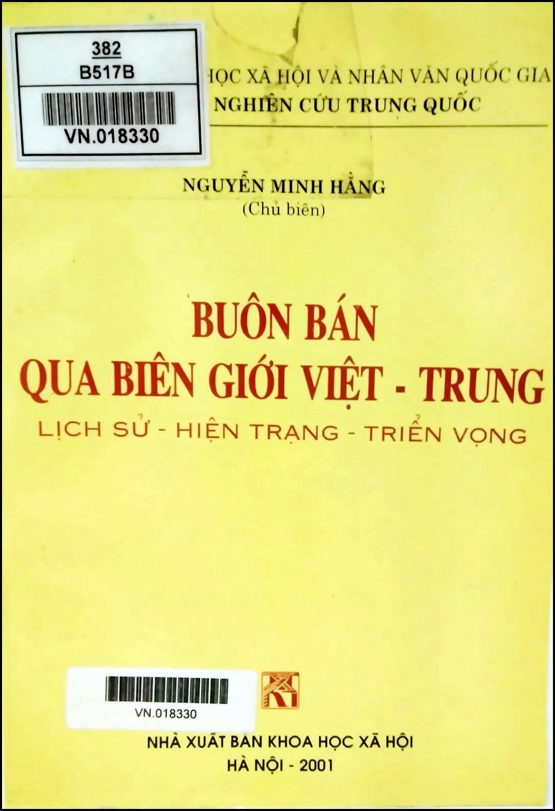 Buôn bán qua biên giới Việt - Trung : Lịch sử - hiện trạng - triển vọng