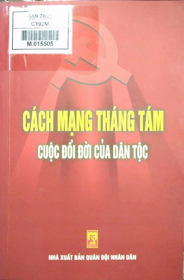 Cách mạng tháng Tám - Cuộc đổi đời của dân tộc