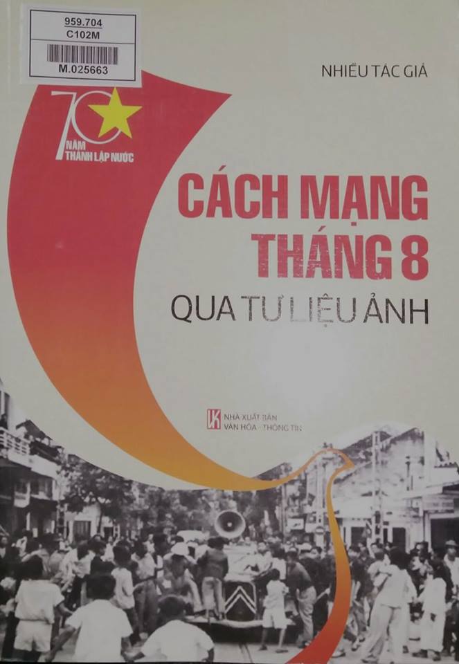 Cách mạng tháng 8 (qua tư liệu ảnh)