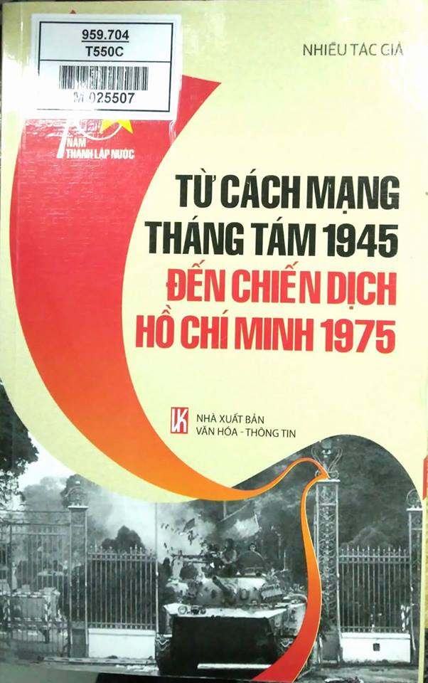 Từ cách mạng tháng Tám 1945 đến chiến dịch Hồ Chí Minh 1975