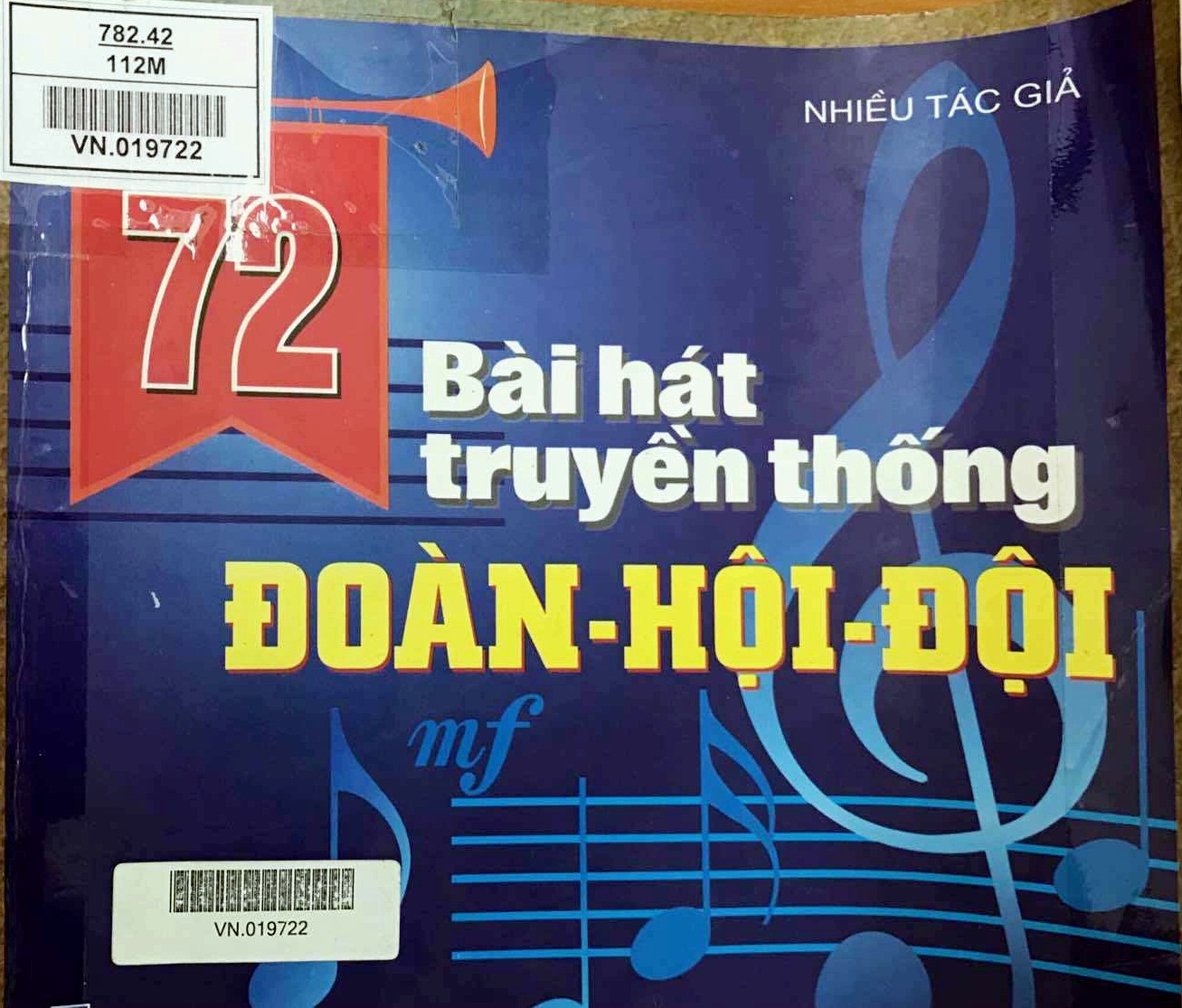 72 bài hát truyền thống Đoàn – Hội – Đội