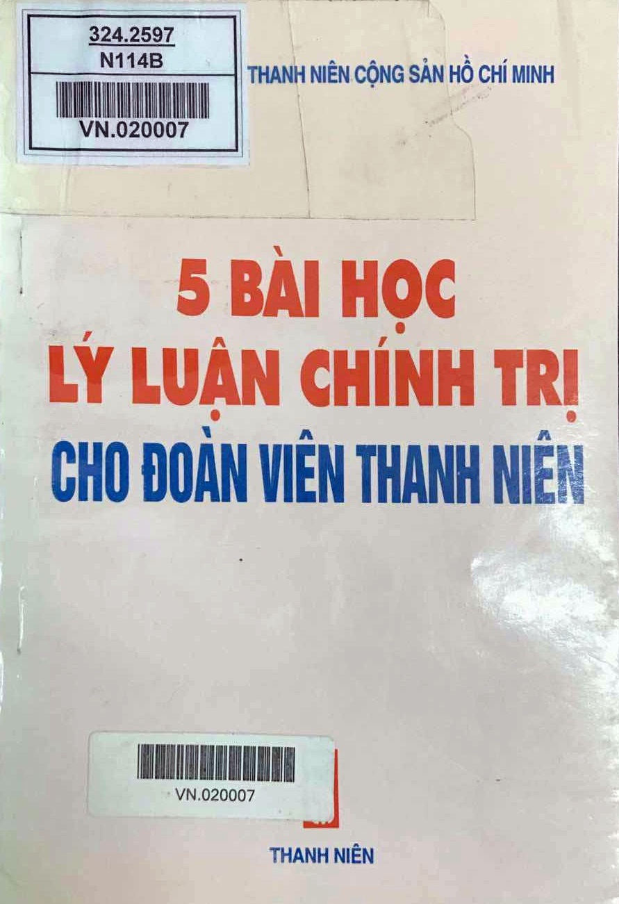 5 bài học lý luận chính trị cho đoàn viên thanh niên