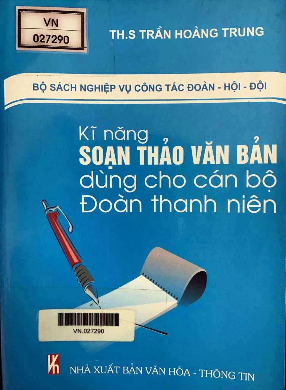 Kỹ năng soạn thảo văn bản dùng cho cán bộ Đoàn thanh niên