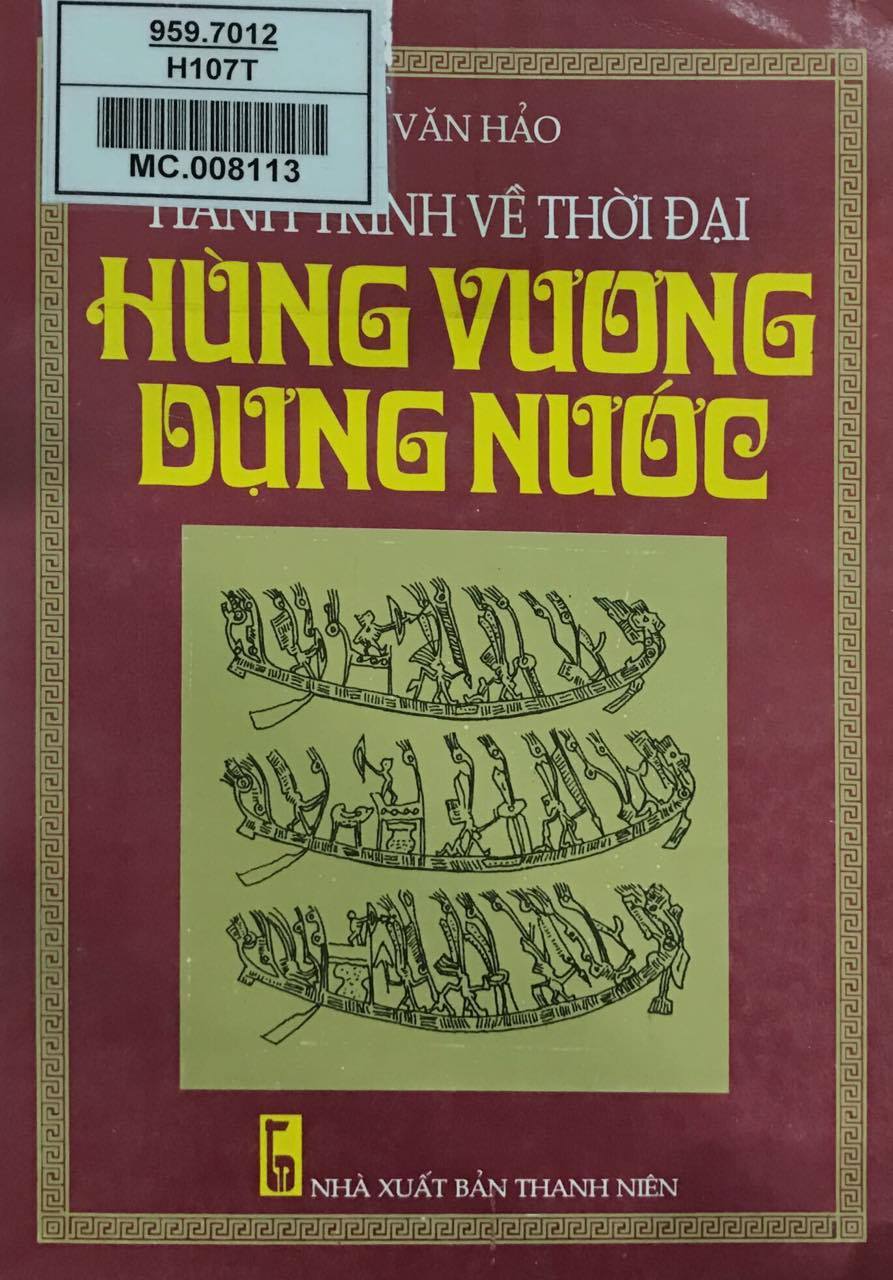 Hành trình về thời đại Hùng Vương dựng nước