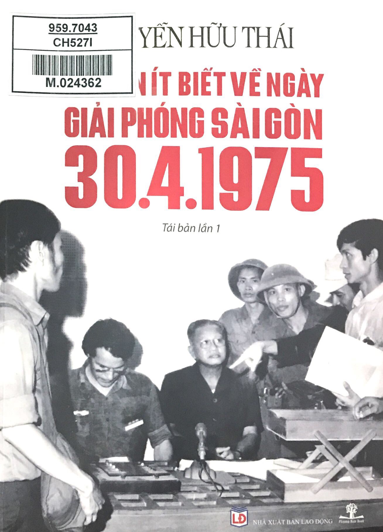 Chuyện ít biết về ngày giải phóng sài gòn 30.4.1975