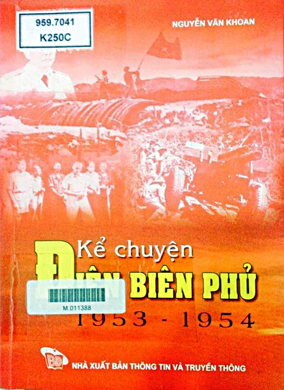 Kể chuyện Điện Biên Phủ 1953 - 1954