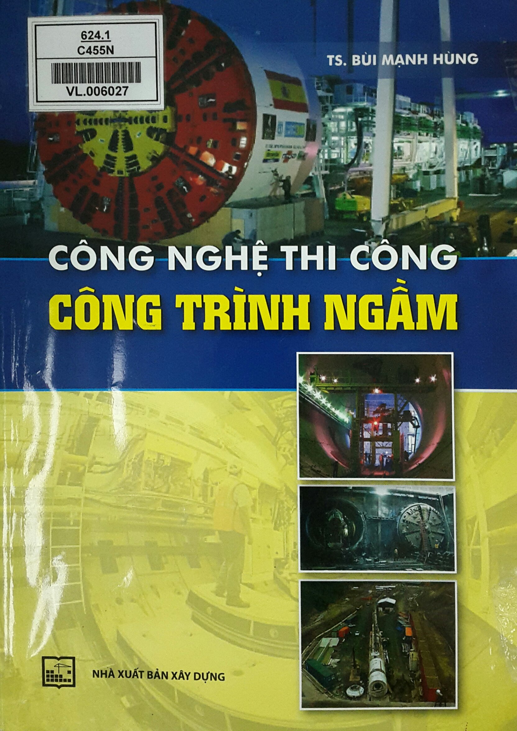 Công nghệ thi công công trình ngầm
