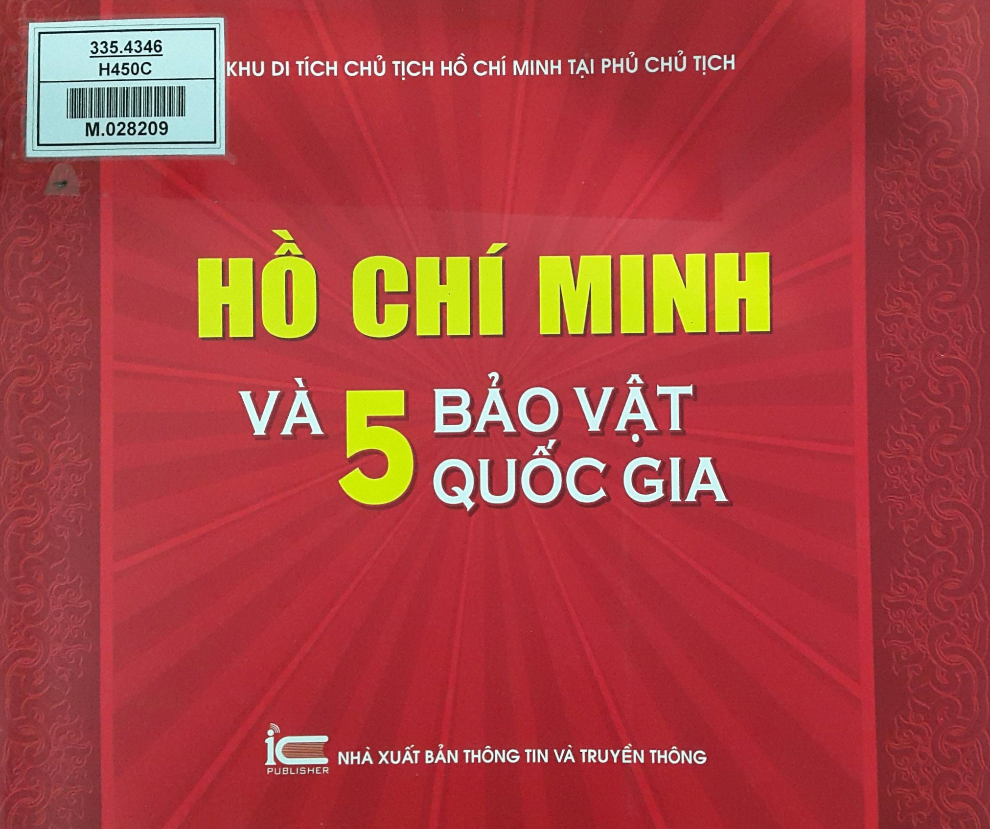 Hồ Chí Minh và 5 bảo vật Quốc gia