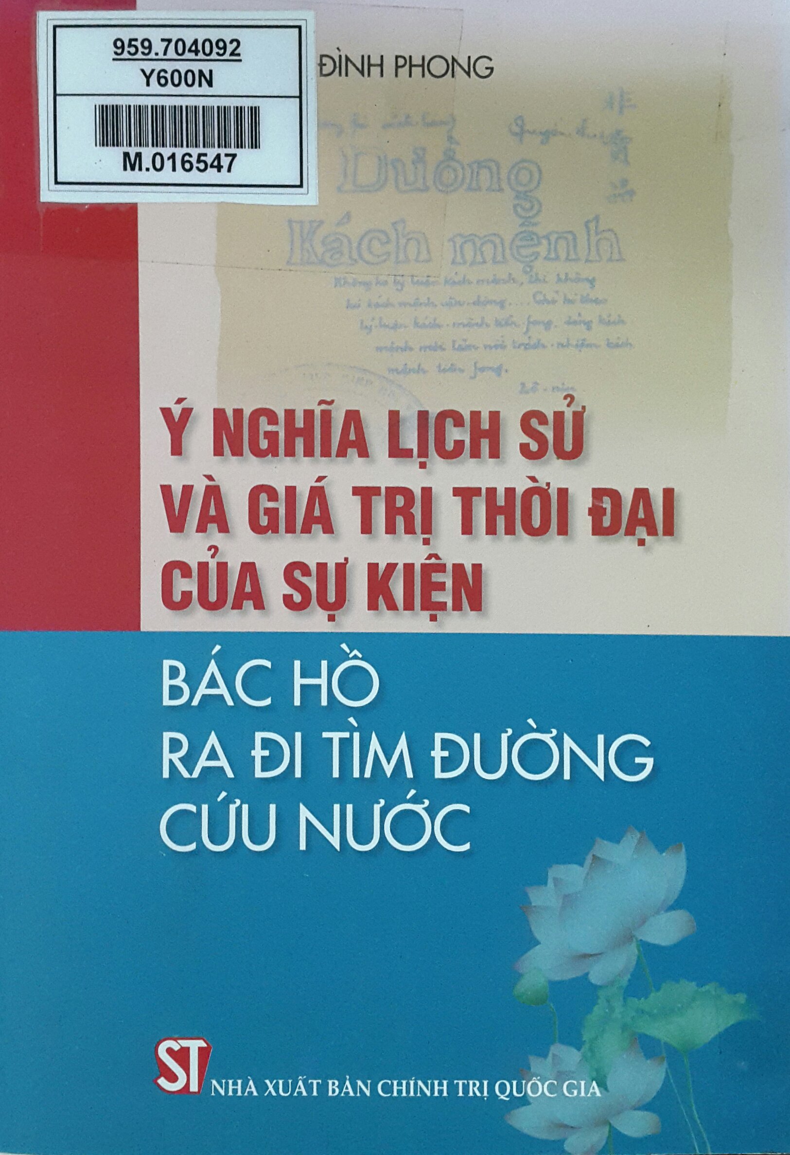 Ý nghĩa lịch sử và giá trị thời đại của sự kiện Bác Hồ ra đi tìm đường cứu nước