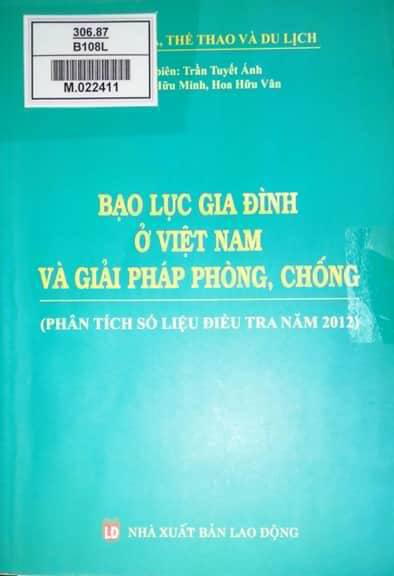 Bạo lực gia đình ở Việt Nam và giải pháp phòng, chống : Phân tích số liệu điều tra năm 2012