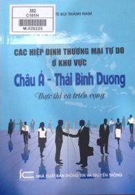 Các hiệp định thương mại tự do ở khu vực Châu Á – Thái Bình Dương