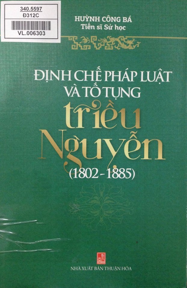 Định chế pháp luật và tố tụng triều Nguyễn ( 1802 – 1885)