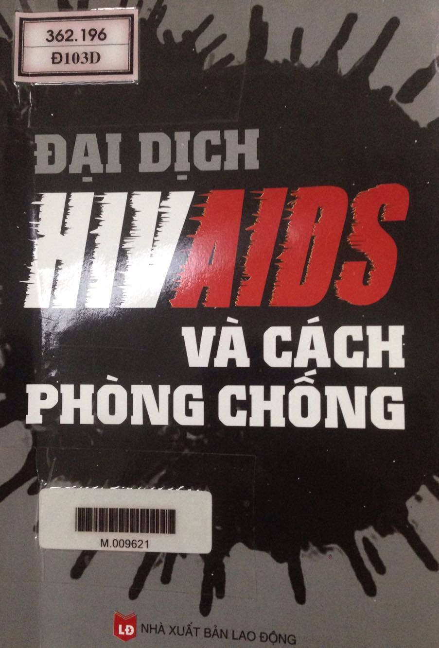 Đại dịch HIV/AIDS và cách phòng chống