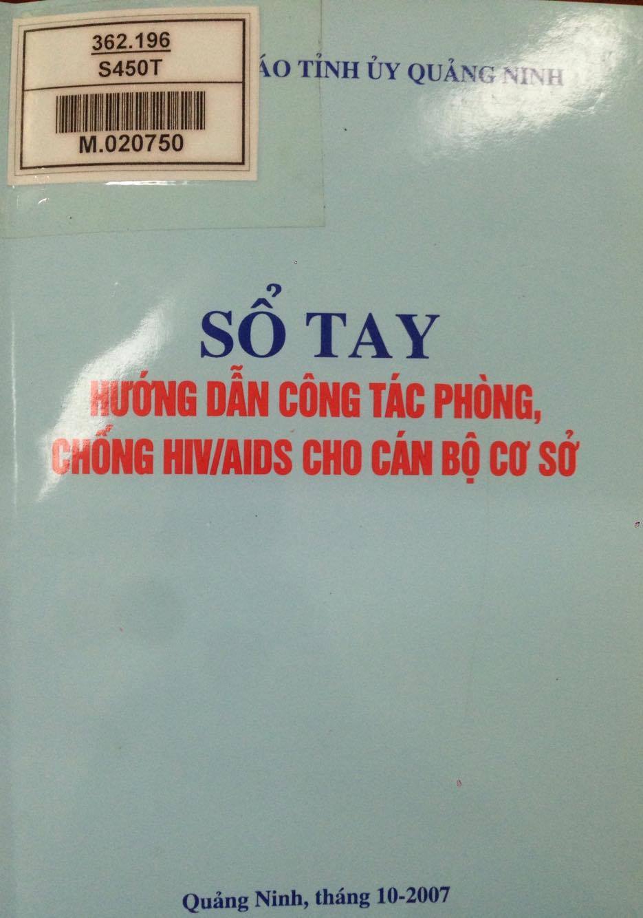 Sổ tay hướng dẫn công tác phòng, chống HIV/AIDS cho cán bộ cơ sở
