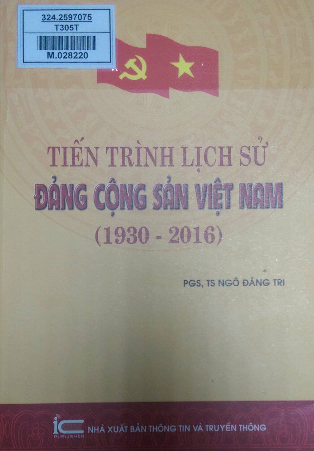 Tiến trình lịch sử Đảng Cộng sản Việt Nam (1930 – 2016)