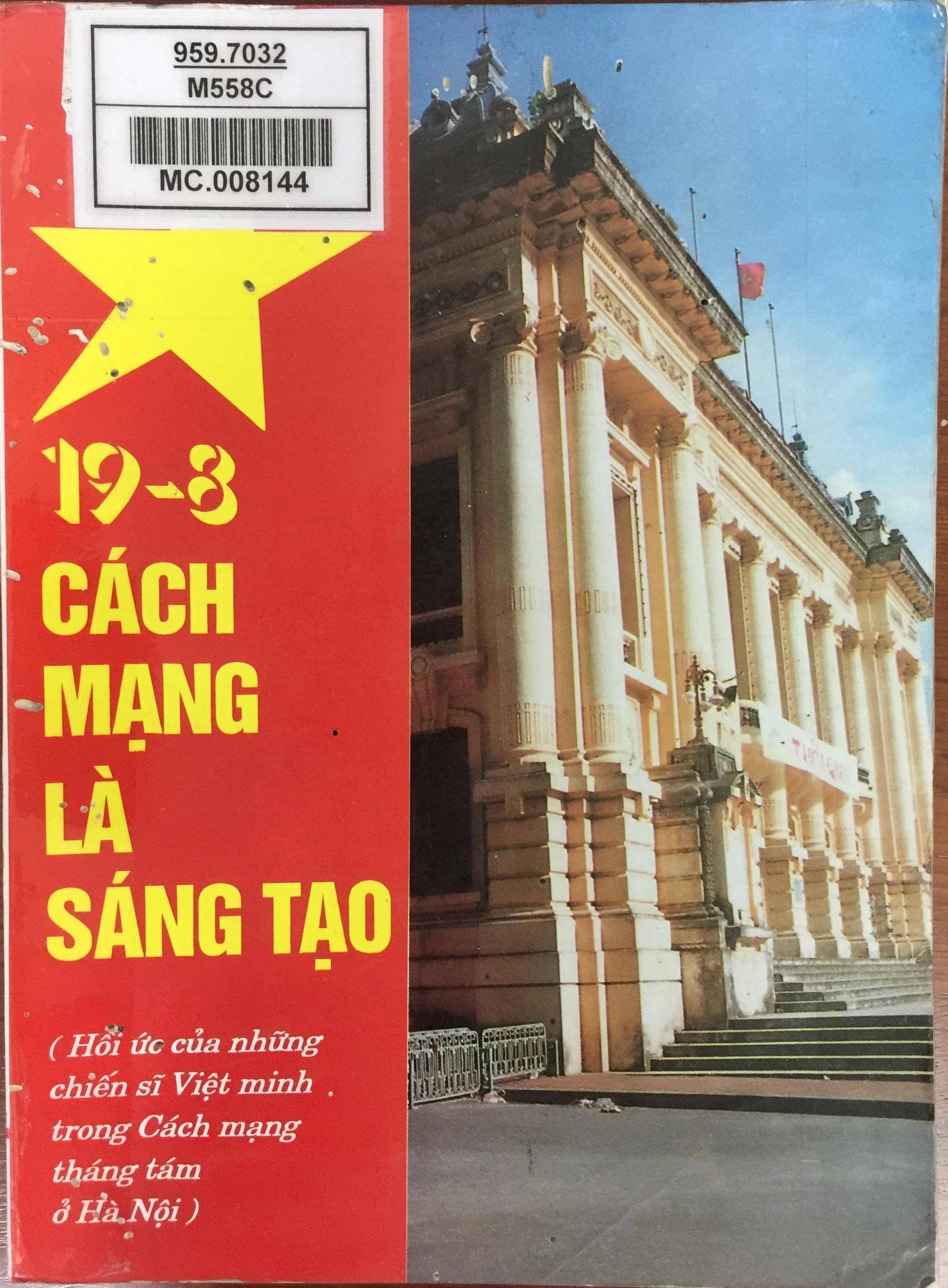 19/8 cách mạng là sáng tạo