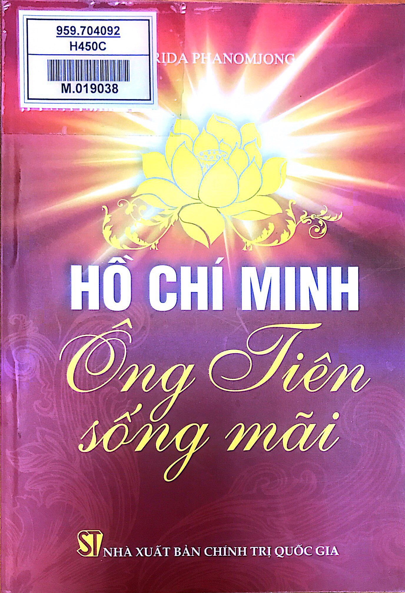 Hồ Chí Minh - Ông Tiên sống mãi. Hồ Chí Minh - Ông Tiên sống mãi.