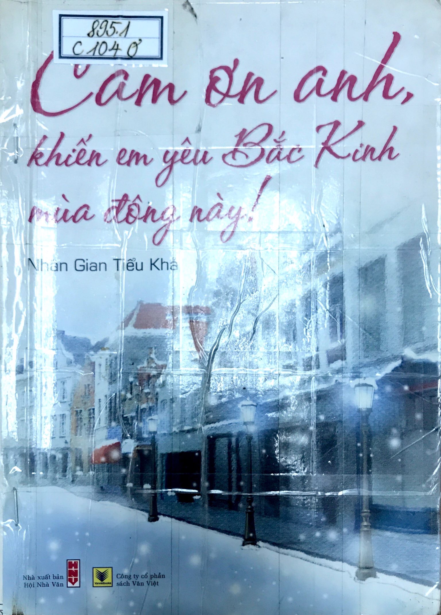 Cảm ơn anh khiến em yêu Bắc Kinh mùa đông này.