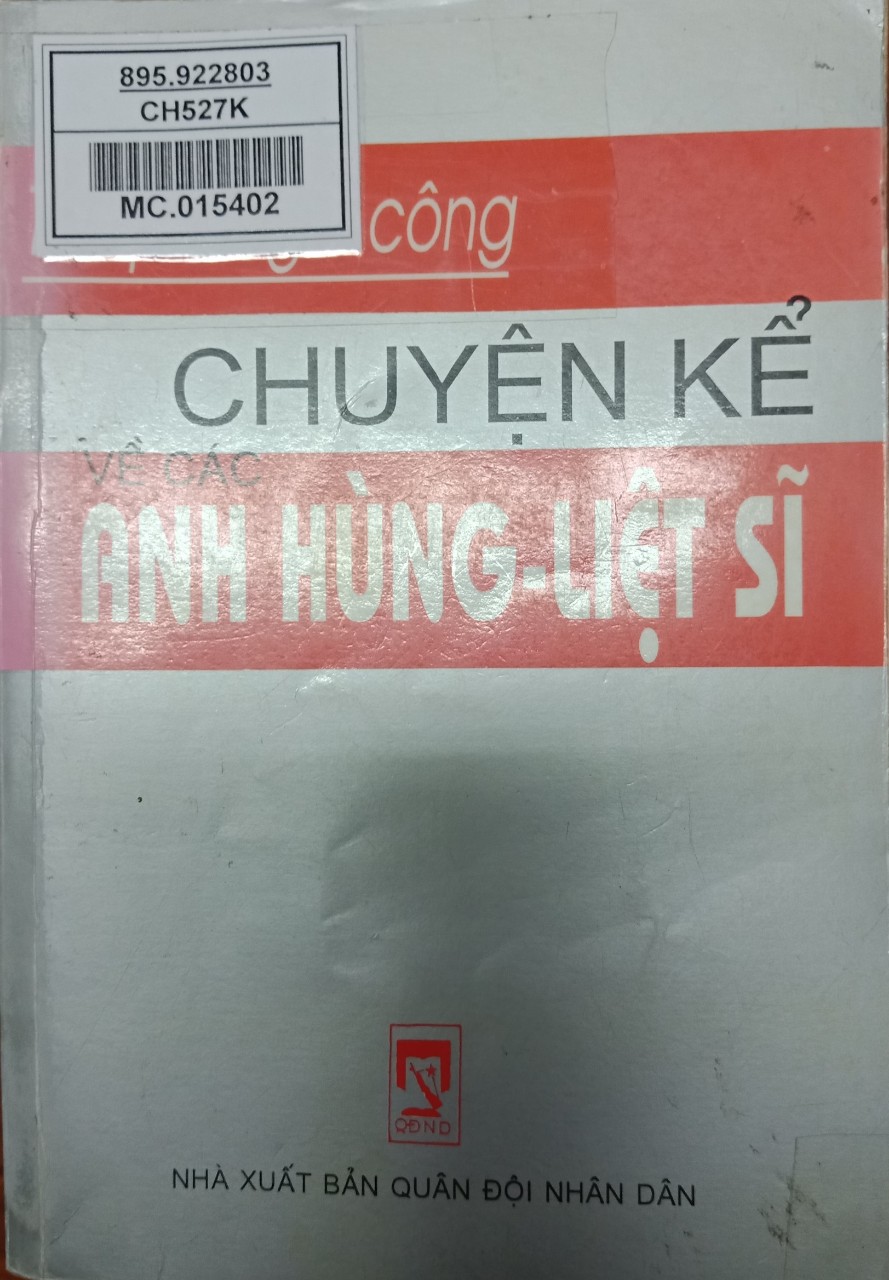 Chuyện kể về các anh hùng liệt sĩ
