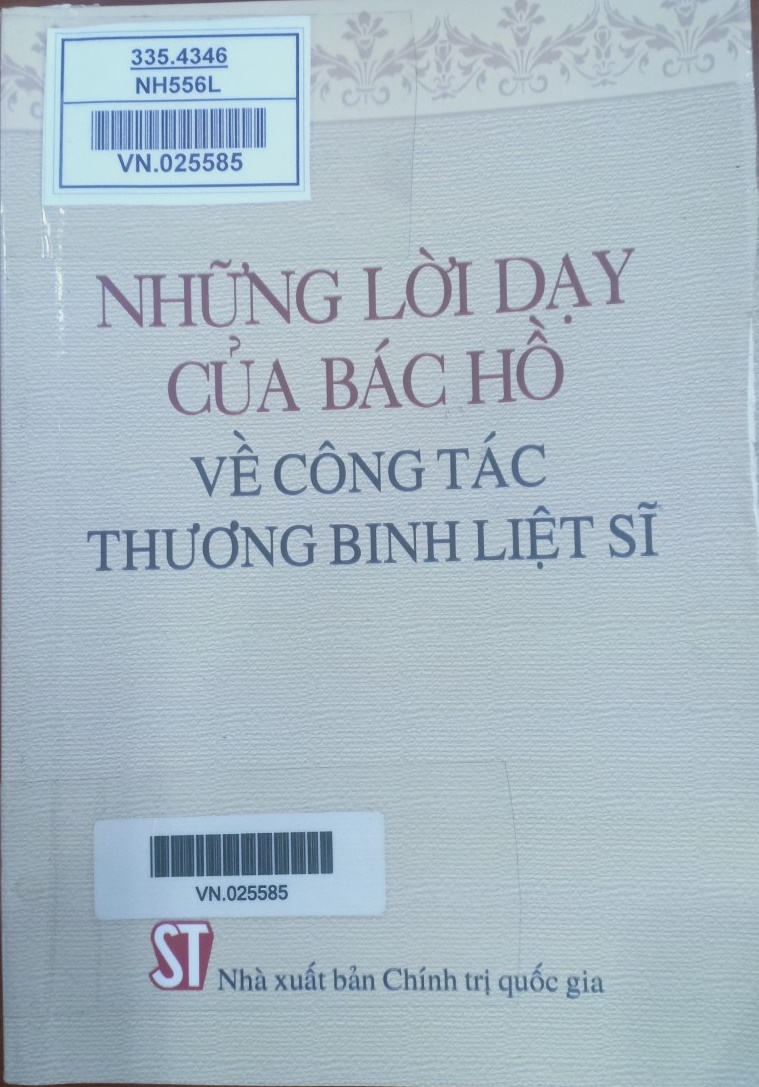 Những lời dạy của Bác Hồ về công tác thương binh liệt sĩ
