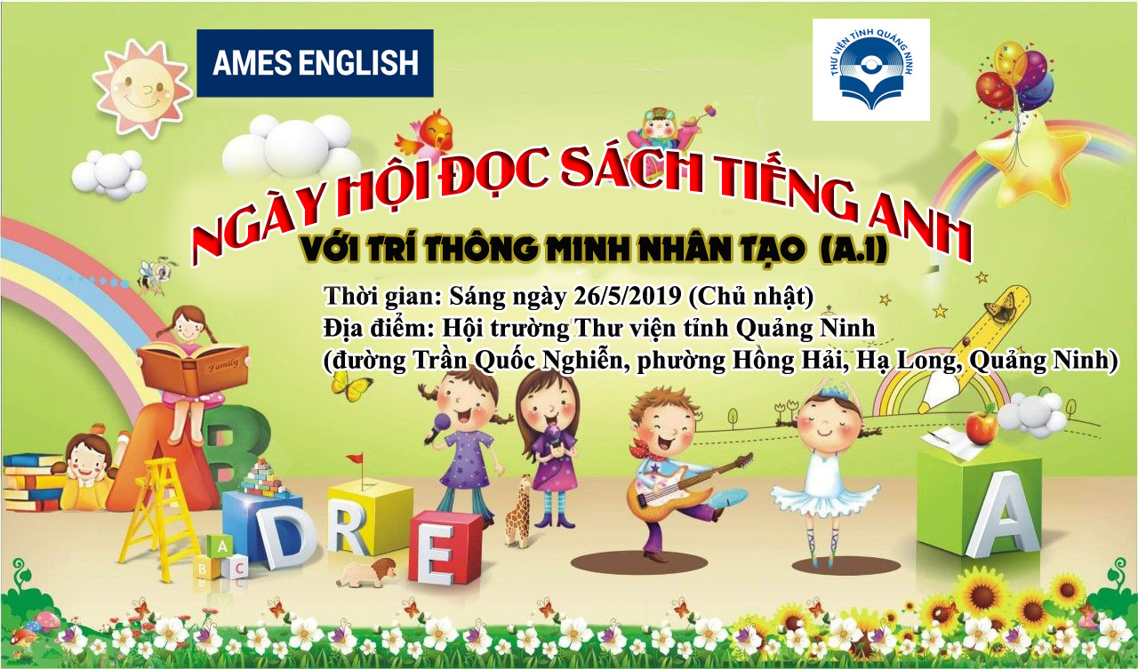 Chương trình Ngày hội Đọc sách tiếng Anh với Trí thông minh nhân tạo (A.I) tại Thư viện tỉnh Quảng Ninh