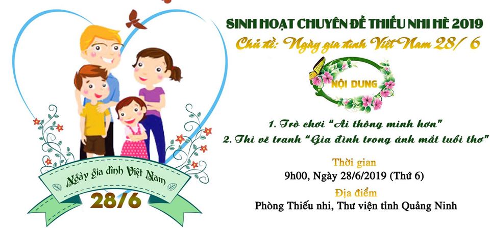Thông báo về việc tổ chức Chương trình sinh hoạt chuyên đề với chủ đề “Ngày Gia đình Việt Nam 28/6”