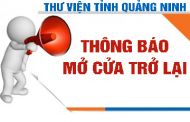 Thông báo về việc mở cửa phục vụ trở lại của Thư viện tỉnh Quảng Ninh