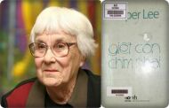 Nhà văn Harper Lee qua đời và tác phẩm kinh điển “Giết con chim Nhại”
